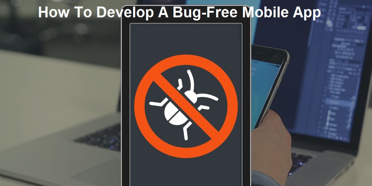 bug-free-mobile-app