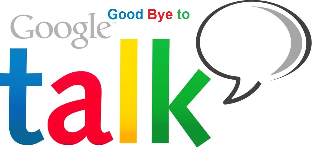 gtalk coming to an end - Google's instant messaging app