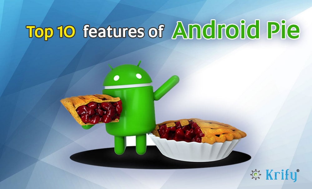 top 10 android p pie features