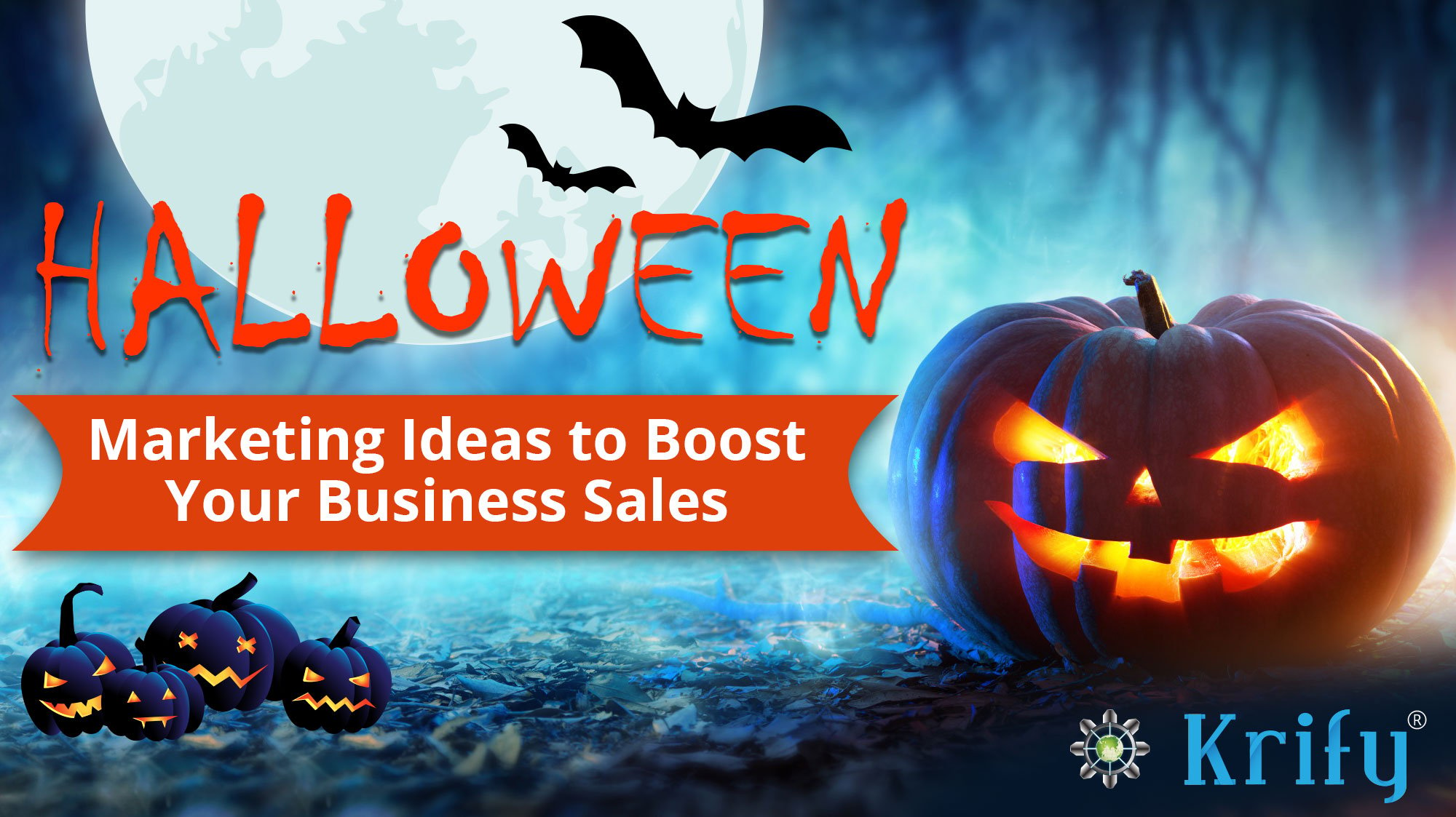 Halloween marketing strategies for your business growth