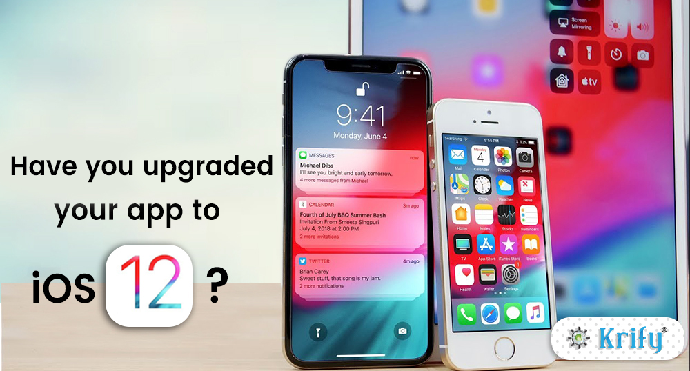 have you upgarded your app to iOS 12