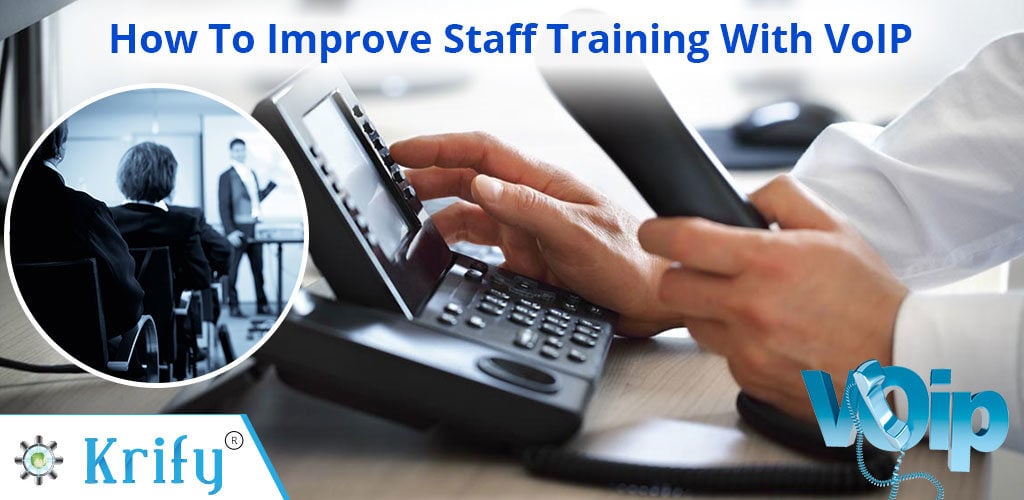 How To Improve Staff Training With VoIP