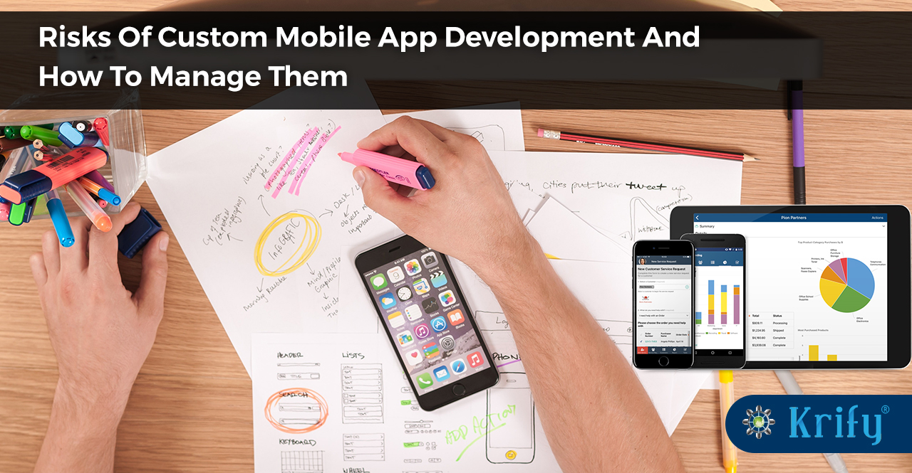 risks of custom mobile app development and how to mange them