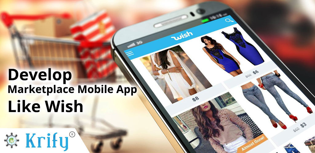Develop an E-commerce Marketplace app like Wish