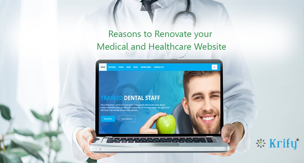 Reasons to renovate your Medical and Healthcare website