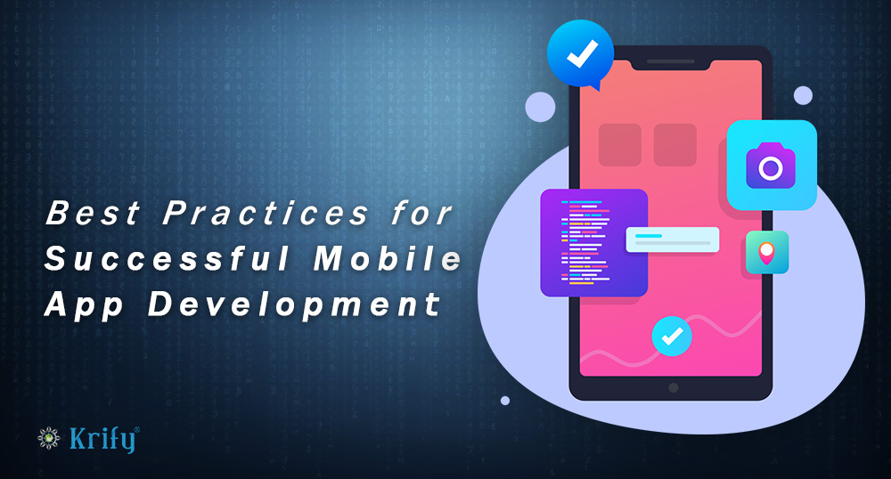 Best practices that needed for the successful mobile app development