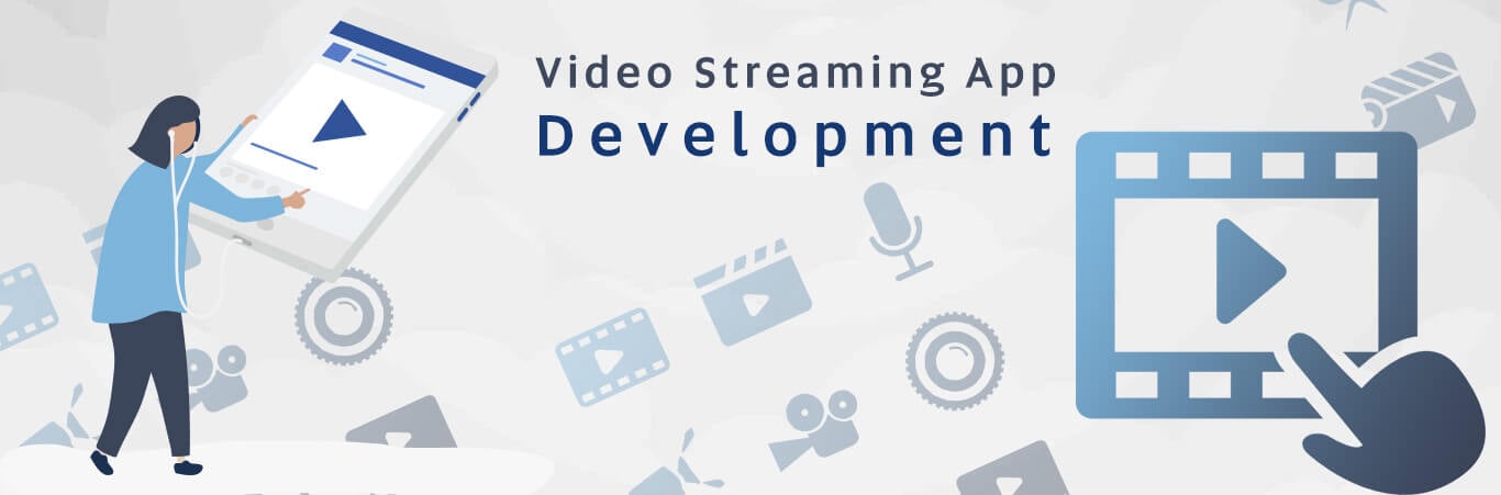 Streaming App Development