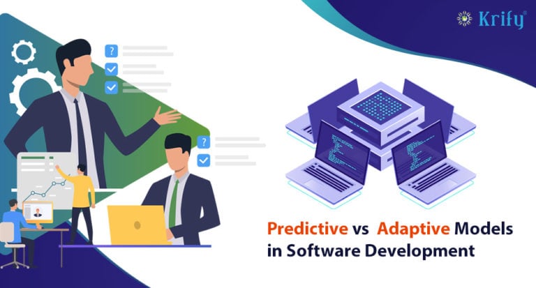 Predictive Vs Adaptive Model In Software Development - Krify - Web And ...