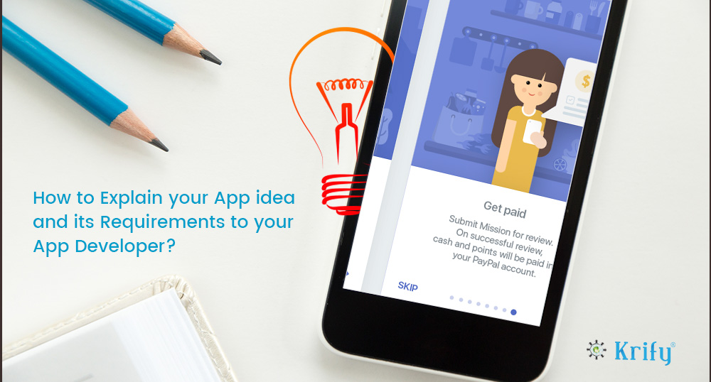 how to explain your app idea and its requirement to your app developers