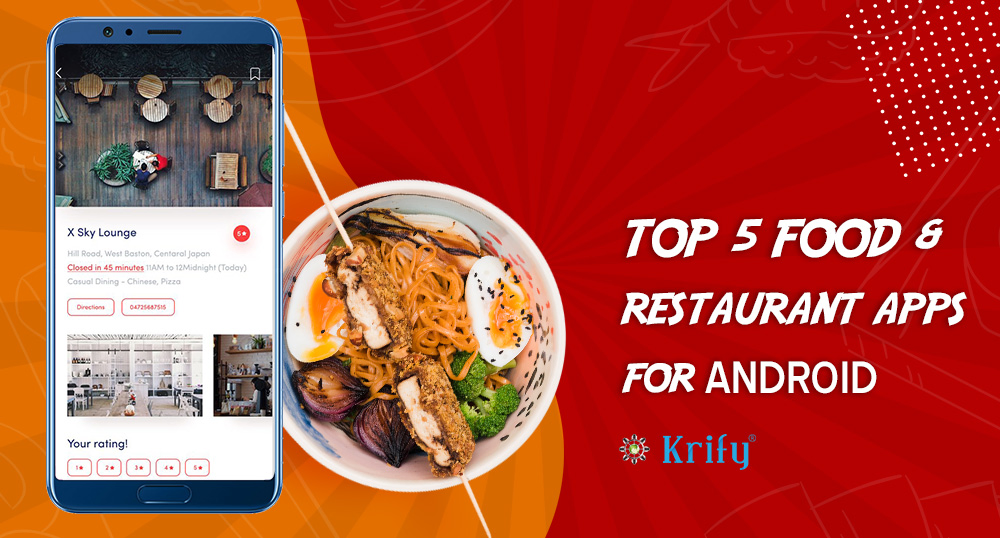 Top 5 food restaurant apps for Android