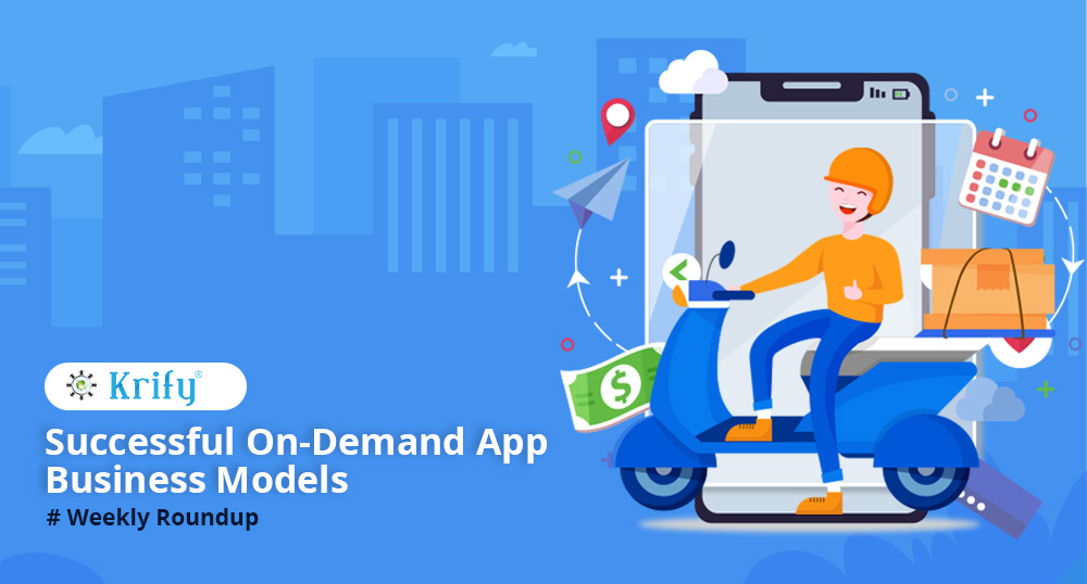 Successful on-demand app business model