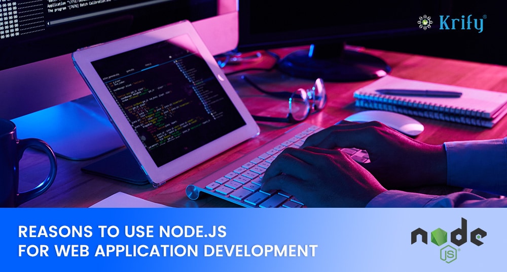 Advantages of Node.js for Web Apps Development