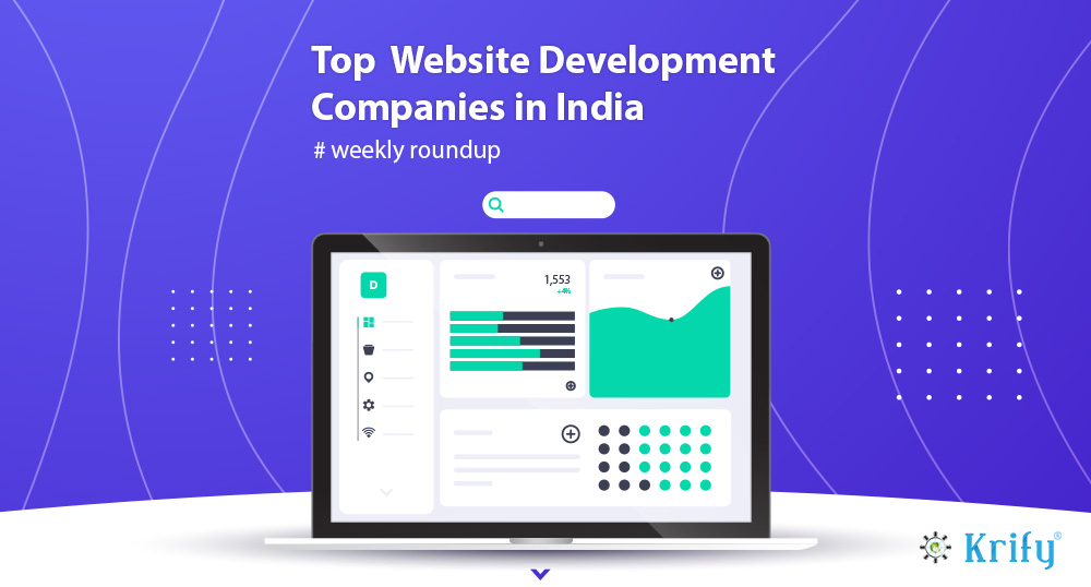 Top Website Development copanies in India weekly round up