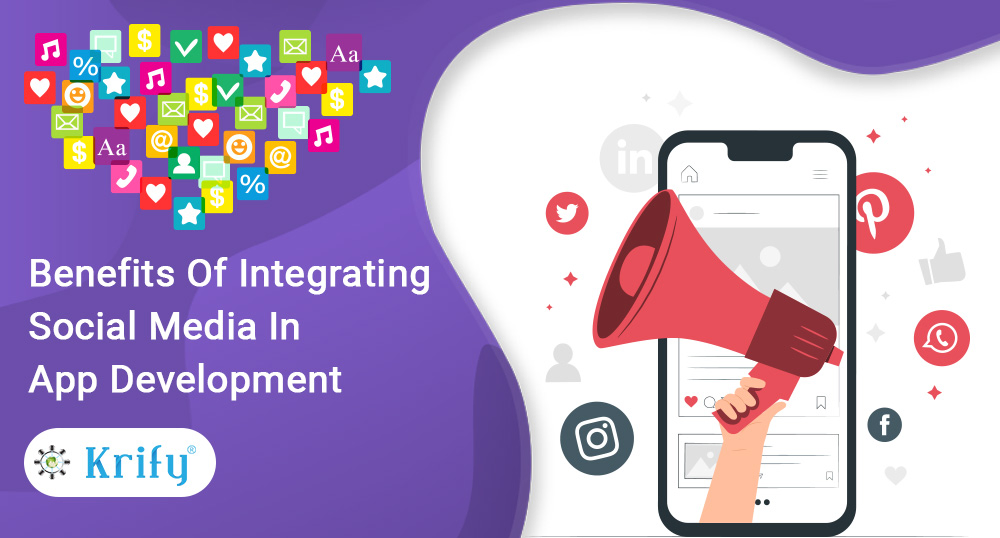 Benefits of integrating socila media in mobile apps development