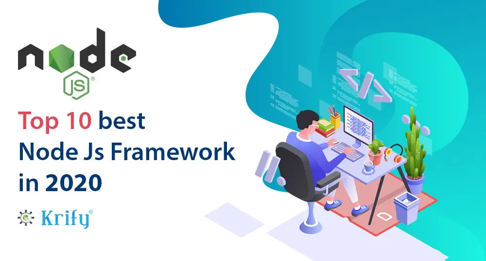 Top Ten Node JS Frameworks