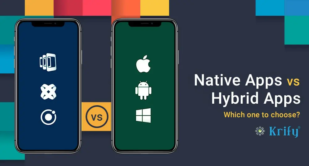 Choosing Between Native or Hybrid App Development