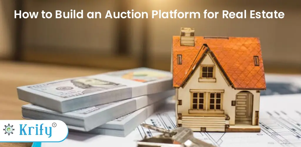 Creating a Real Estate Auction Website