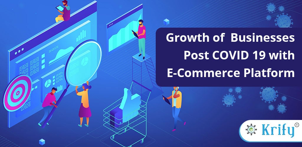 E-commerce businesses and its growth post covid 19