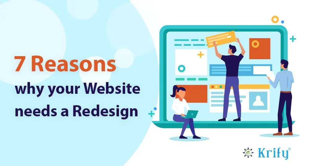 Seven Top reasons why your website may need a Redesign