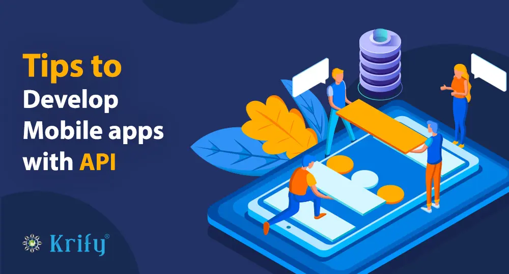 Basic Tips to be followed to develop Mobile app with the API