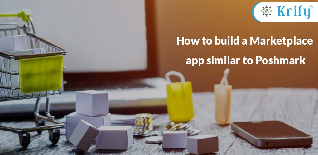 How to build a Marketplace app similar to Poshmark