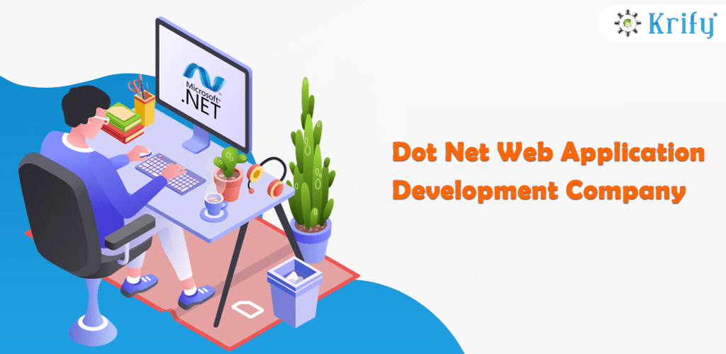 Dot Net Web Application Development Companya in India