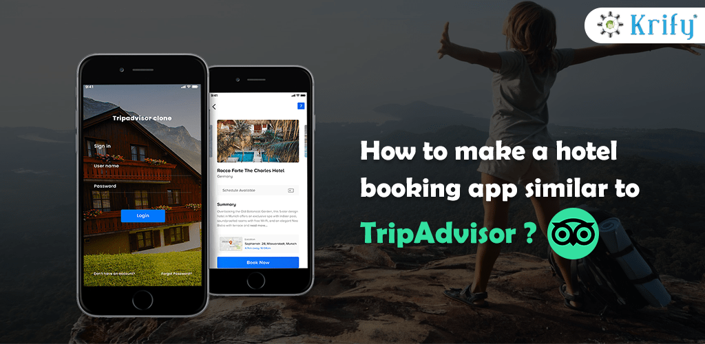 How to Develop Hotel Booking App similar to TripAdvisor