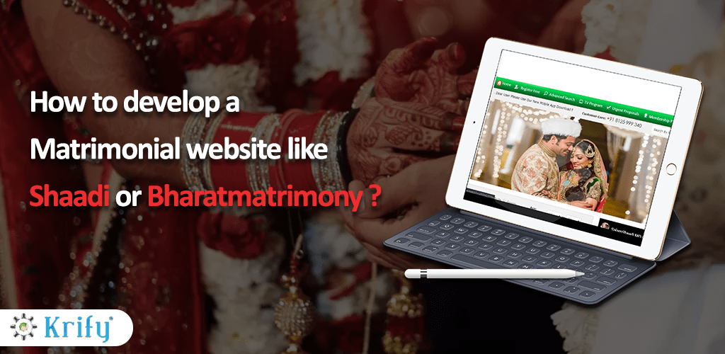 How to Develop a Matrimonial Website like Shaadi