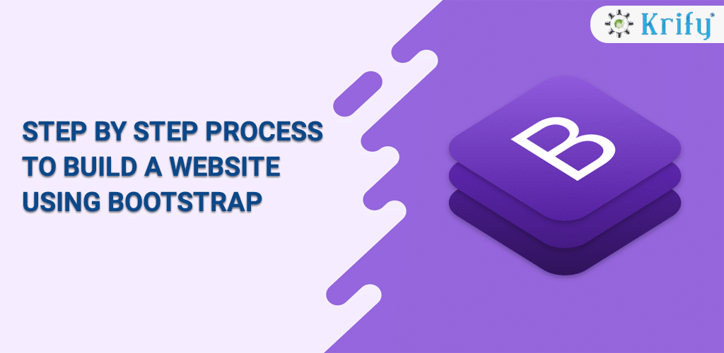 Step by Step Process to Build a Website using Bootstrap