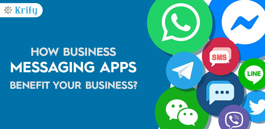 How Messaging Apps Benefit Your Business