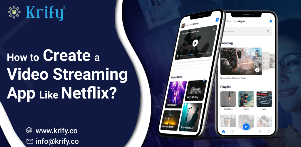 How to Create a Video Streaming App Like Netflix?