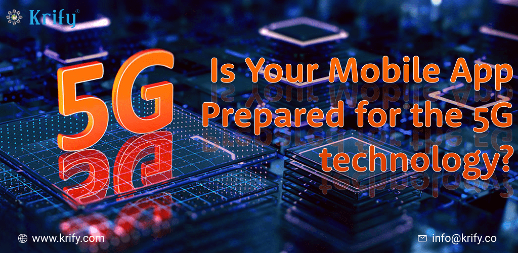 is-your-mobile-app-prepared-for-5G-technology