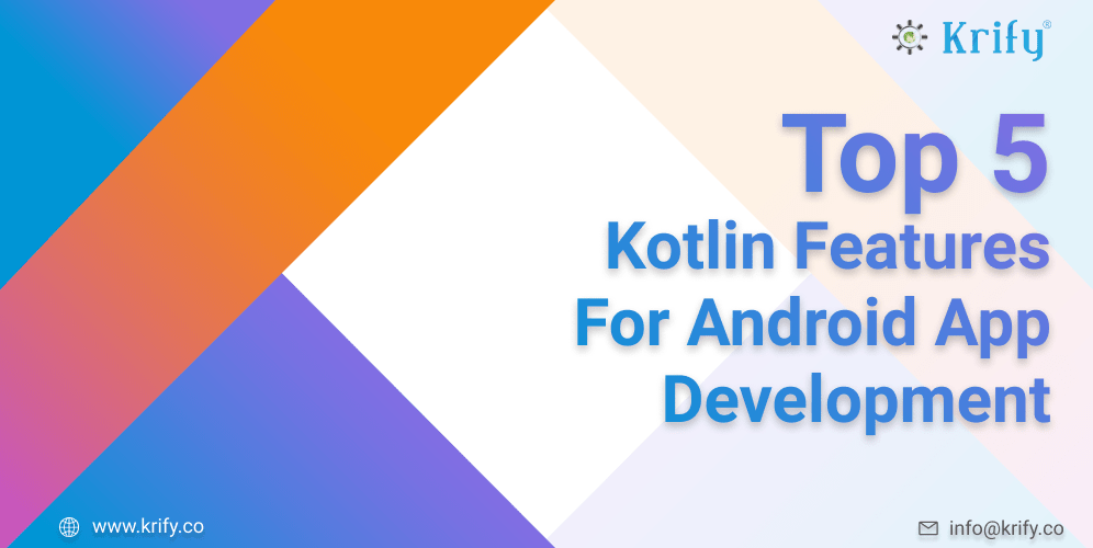 Top Kotlin Features For Android App Development