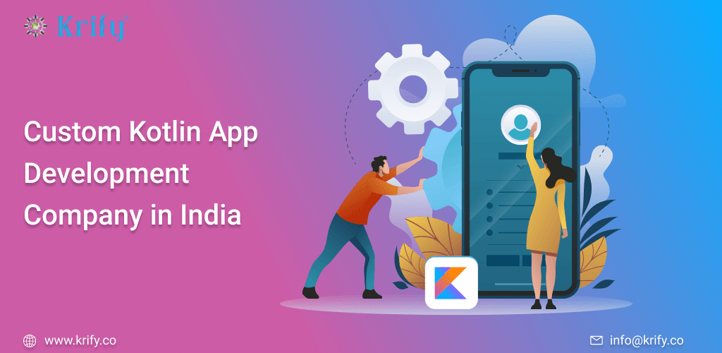 custom kotlin app development company in India