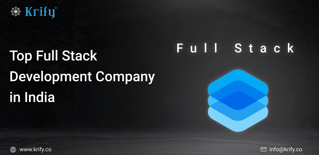 Top full stack development company in India