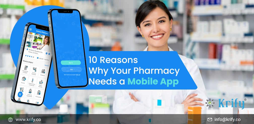 Reasons Why Your Pharmacy Needs a Mobile App