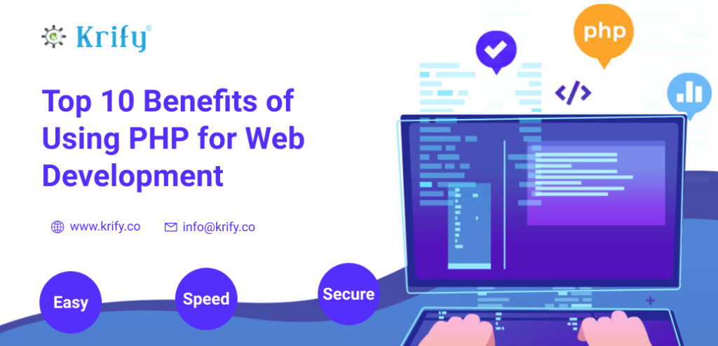 Benefits of Using PHP for Web Development