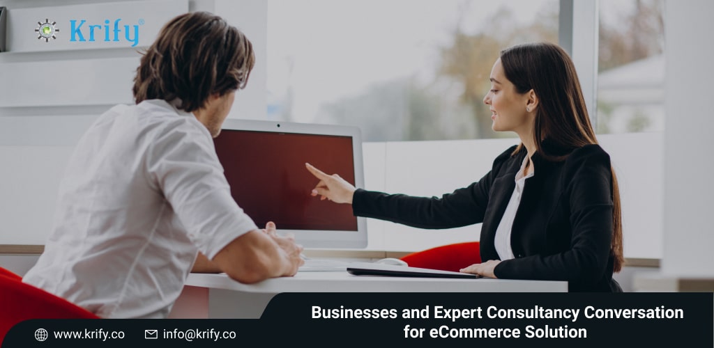 Businesses And Expert Consultancy Conversation for eCommerce Solution