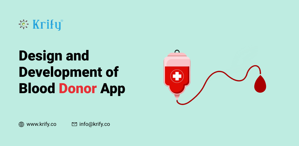 Design and Development of a blood donor App