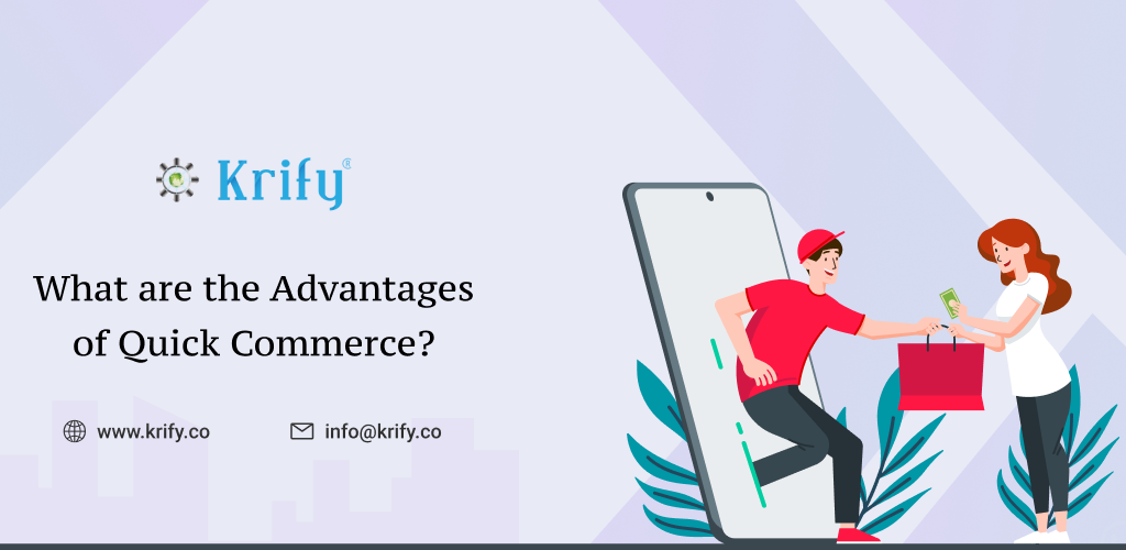 What-are-the-advantages-of-quick-commerce