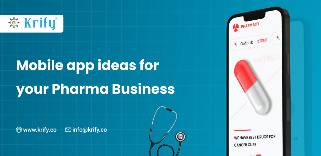 Mobile app ideas for your Pharma Business