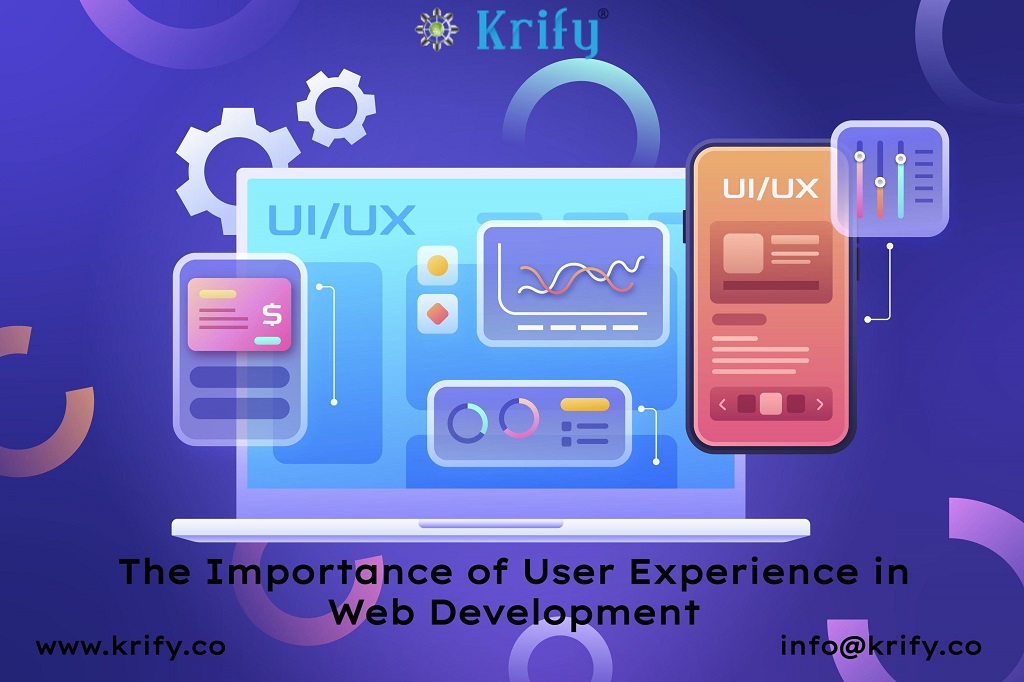 The Importance of User Experience in Web Development