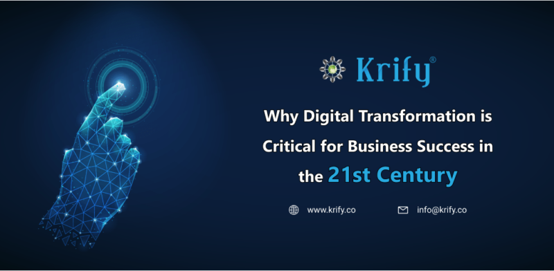 Digital Transformation is Critical for Business Success: A Guide