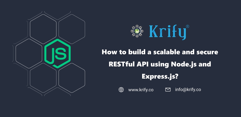 Build scalable and secure RESTful API using Node JS and Express JS