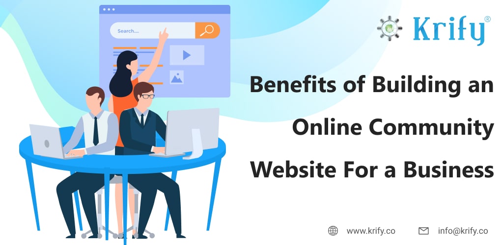 Benefits of building online community website