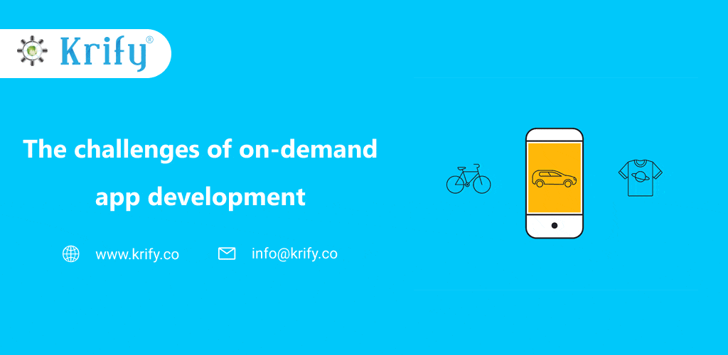 Challenges of On-demand app development