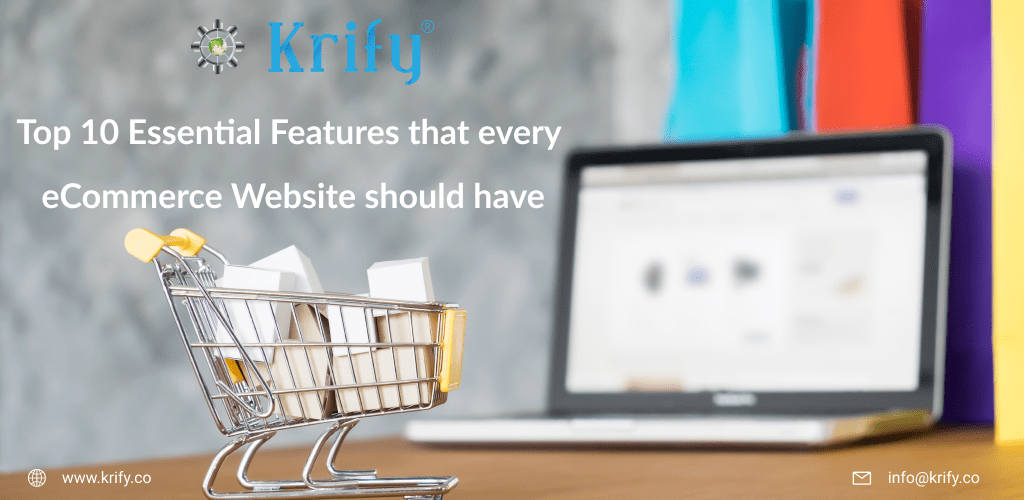 Top 10 Essential Features that every eCommerce Website should have