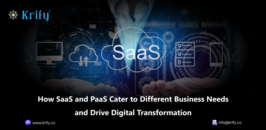 How SaaS and PaaS Propel Digital Transformation