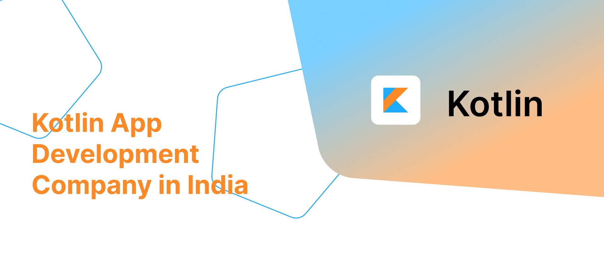 Kotlin App Development Company