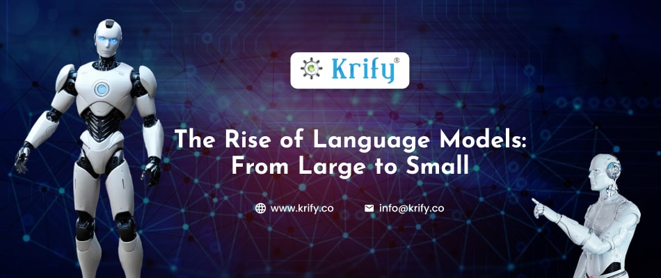The Rise of Language Models From Large to Small LLM vs SLM